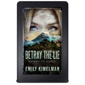 Betray the Lie, Sydney Rye Mysteries #11