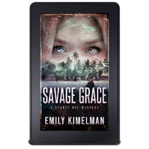 Savage Grace, Sydney Rye Mysteries #12
